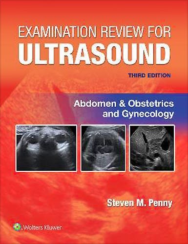Examination Review for Ultrasound. Abdomen and Obstetrics & Gynecology