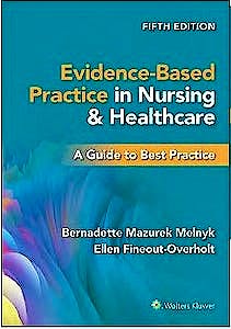 Evidence-Based Practice In Nursing & Healthcare. A Guide To Best ...