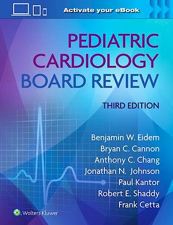 Pediatric Cardiology Board Review