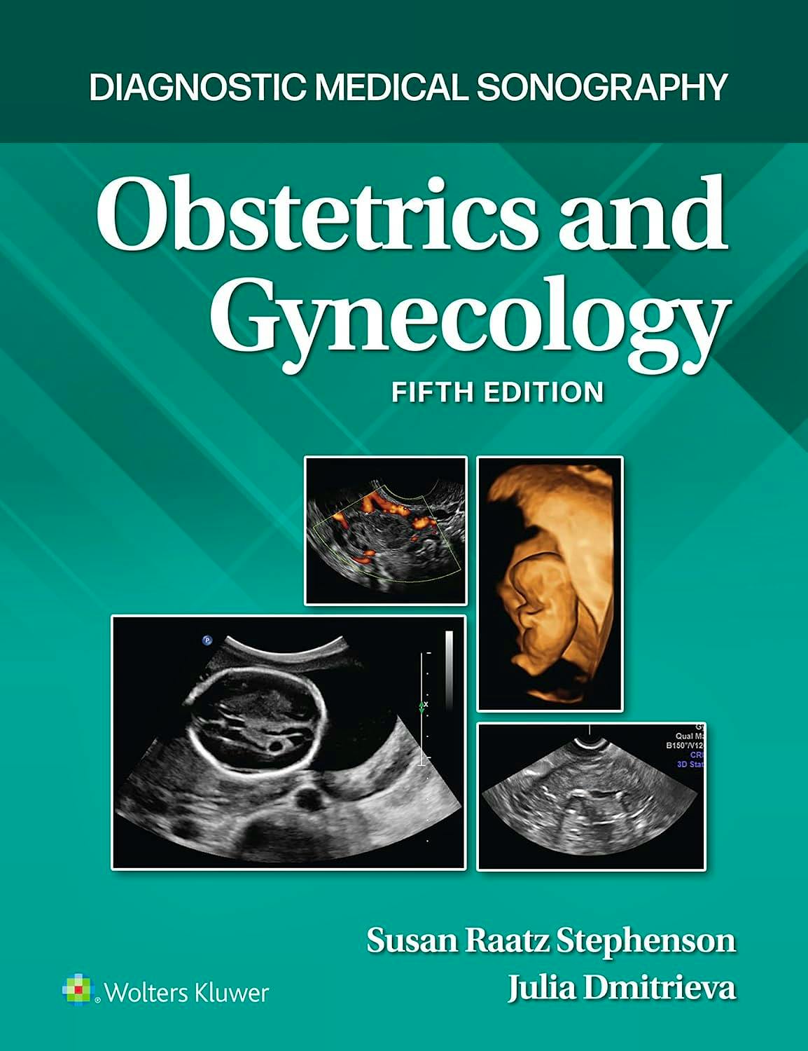 Portada del libro 9781975217280 Diagnostic Medical Sonography: Obstetrics And Gynecology  Lippincott Connect Print Book And Digital Access Card Package