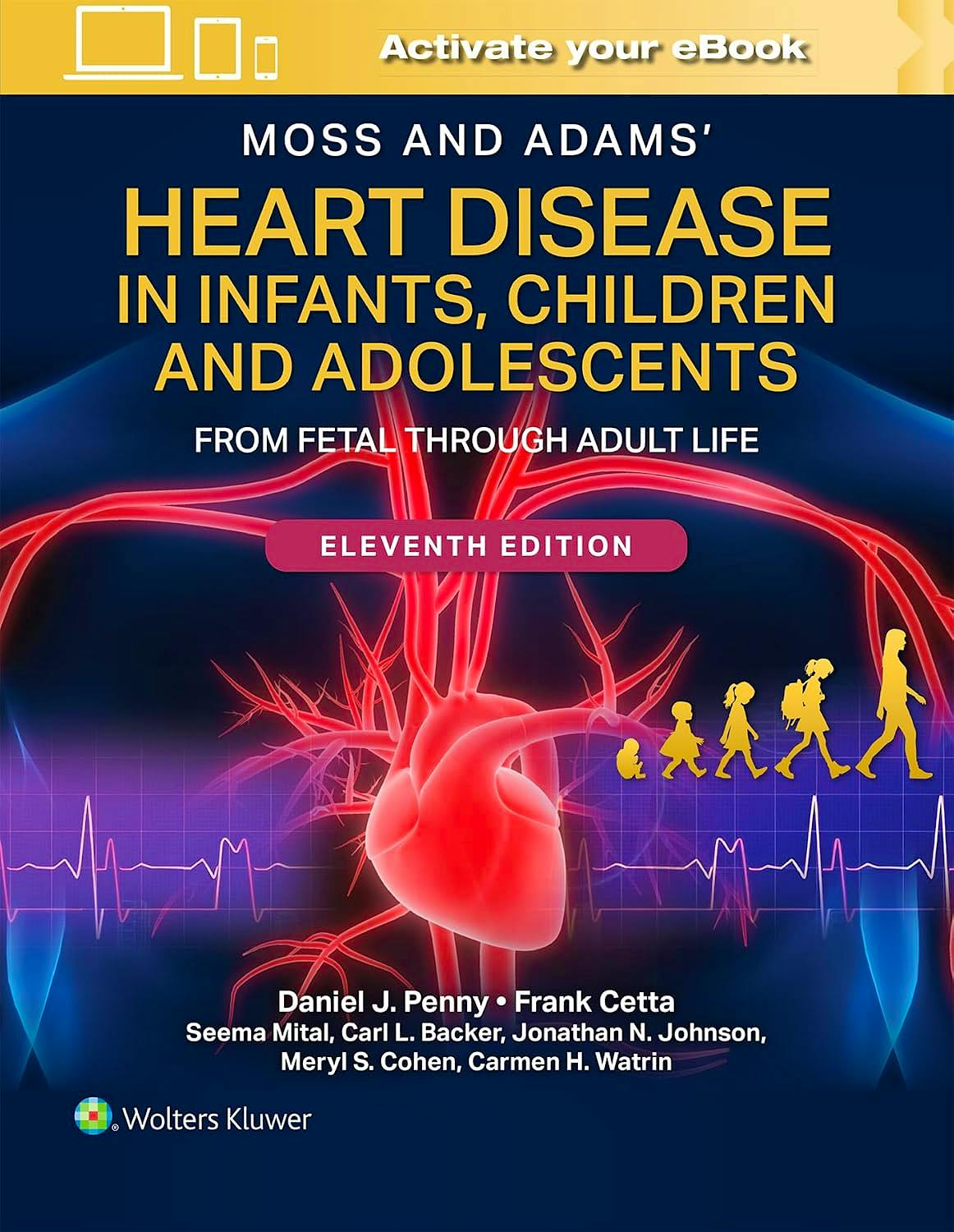 Moss and Adams' Heart Disease in infants, Children, and