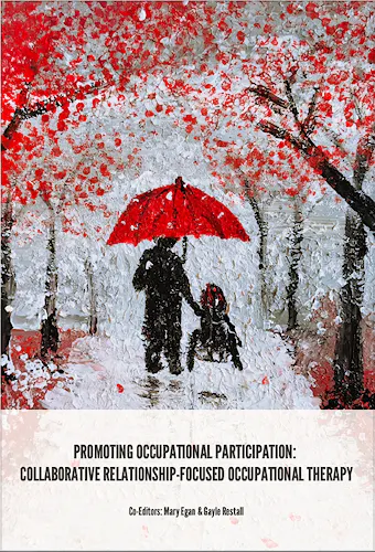 Portada del libro 9781989900017 Promoting Occupational Participation: Collaborative Relationship-Focused Occupational Therapy