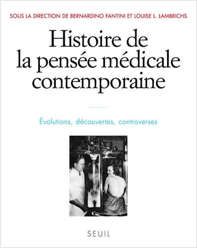 Portada del libro 9782020967440 Histoire de la Pensée Médicale Contemporaine. Evolutions, Découvertes, Controverses