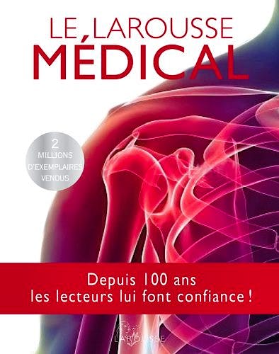 Portada del libro 9782035867476 Le Larousse Médical - Édition Mise À Jour