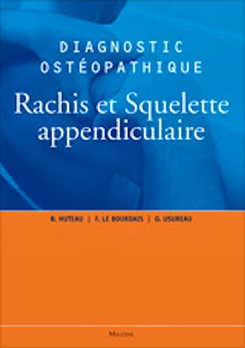 Portada del libro 9782224030087 Diagnostic Osteopathique, Vol. 1: Rachis Et Squelette Appendiculaire