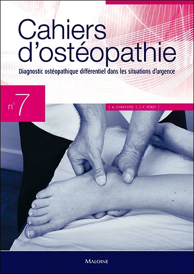 Portada del libro 9782224031053 Cahiers D'osteopathie Nº7: Diagnostic Osteopathique Differentiel Dans Les Situations D'urgence