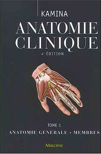 Portada del libro 9782224031831 Anatomie Clinique, Tome 1: Anatomie Générale, Membres