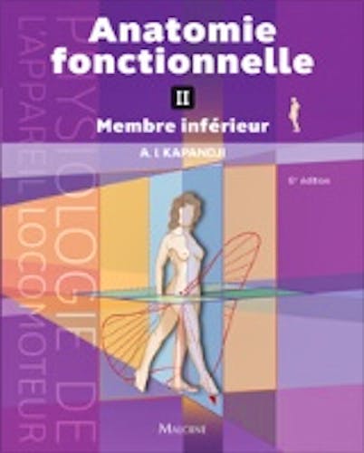 Portada del libro 9782224032142 Anatomie Fonctionnelle, Tome 2: Membre Inferieur