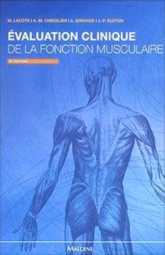 Portada del libro 9782224033507 Évaluation Clinique de la Fonction Musculaire