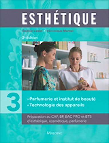 Portada del libro 9782224033552 Esthetique. Parfumerie Et Institut de Beaute. Tome 3