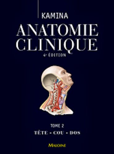 Portada del libro 9782224033569 Anatomie Clinique, Tome 2: Tête, Cou, Dos