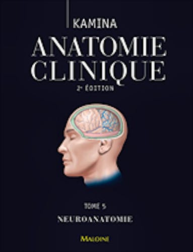 Portada del libro 9782224033606 Anatomie Clinique, Tome 5: Neuroanatomie