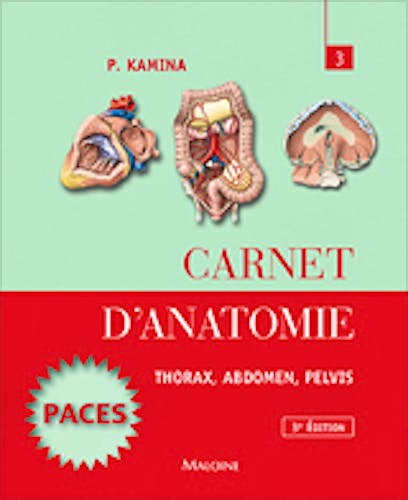 Portada del libro 9782224033804 Carnet D'anatomie, Tome 3: Thorax, Abdomen, Pelvis