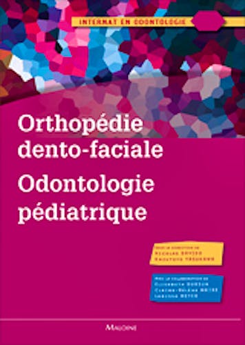 Portada del libro 9782224033958 Orthopedie Dento-Faciale - Odontologie Pediatrique