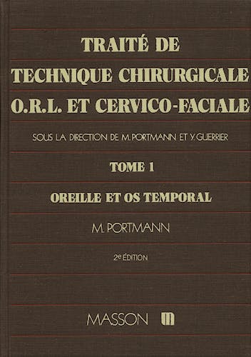Portada del libro 9782225805035 Traite de Technique Chirurgicale Orl Et Cervico-Faciale, Vol 1: Oreill