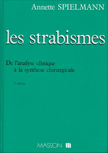 Portada del libro 9782225821172 Les Strabismes: De L'analyse Clinique À la Synthèse Chirurgicale