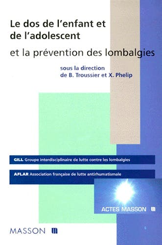 Portada del libro 9782225836565 Le Dos de l’Enfant et de l’Adolescent et la Prévention des Lombalgies
