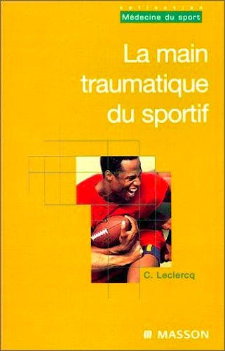 Portada del libro 9782225857553 La Main Traumatique Du Sportif