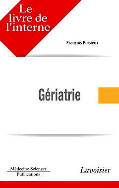 Portada del libro 9782257000606 Le Livre de L'interne en Gériatrie