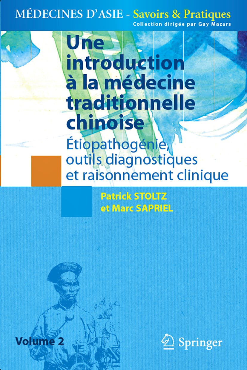 Portada del libro 9782287990434 Une Introduction a la Medecine Traditionnelle Chinoise, Tome 2: Etiopathogenie et Outils Diagnostiques