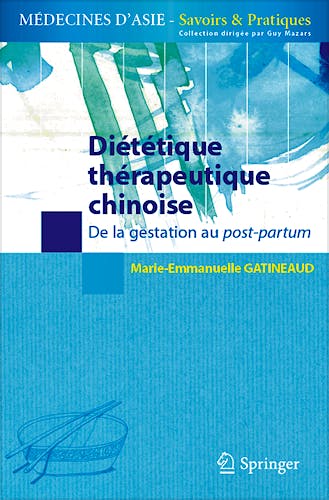 Portada del libro 9782287994746 Dietetique Therapeutique Chinoise. de la Gestation Au Post-Partum