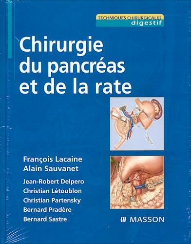 Portada del libro 9782294700491 Chirurgie du Pancreas et de la Rate (Collection Techniques Chirurgicales)