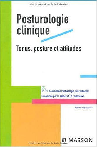 Portada del libro 9782294709432 Posturologie Clinique. Tonus, Posture et Attitudes