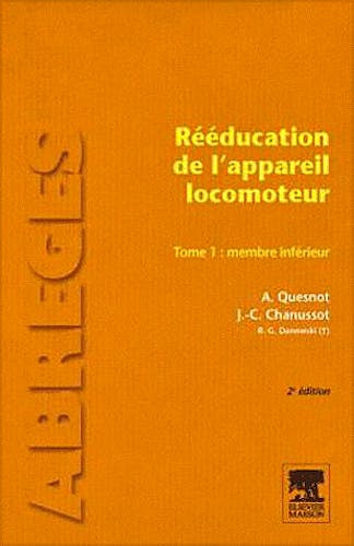 Portada del libro 9782294710049 Reeducation de L'appareil Locomoteur, Tome 1: Membre Inferieur