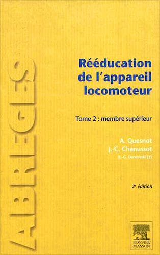 Portada del libro 9782294715044 Reeducation de l'Appareil Locomoteur, Tome 2: Membre Superieur
