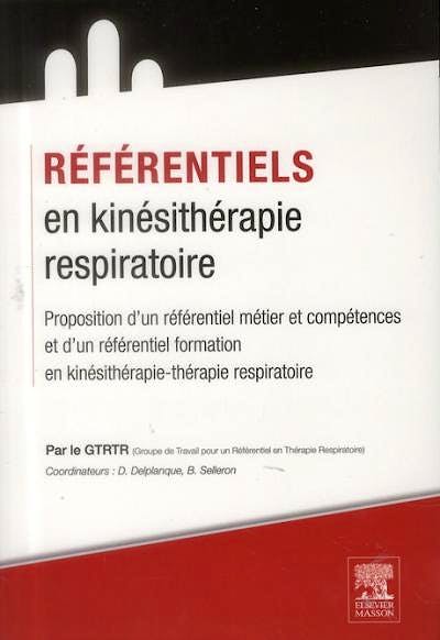 Portada del libro 9782294734144 Référentiels en Kinésithérapie Respiratoire