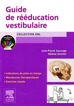 Portada del libro 9782294744693 Guide de Rééducation Vestibulaire (Collection ORL)