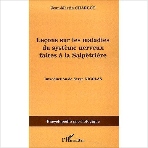 Portada del libro 9782296081215 Leçons Sur Les Maladies Du Systeme Nerveux Faites a la Salpetriere