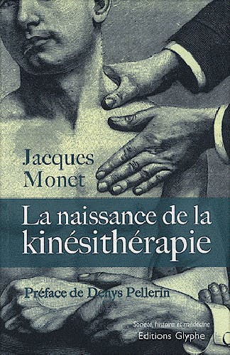 Portada del libro 9782352850564 La Naissance de la Kinesitherapie