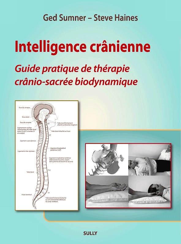 Portada del libro 9782354321222 Intelligence Cranienne. Guide Pratique de Therapie Cranio-Sacree Biodynamique