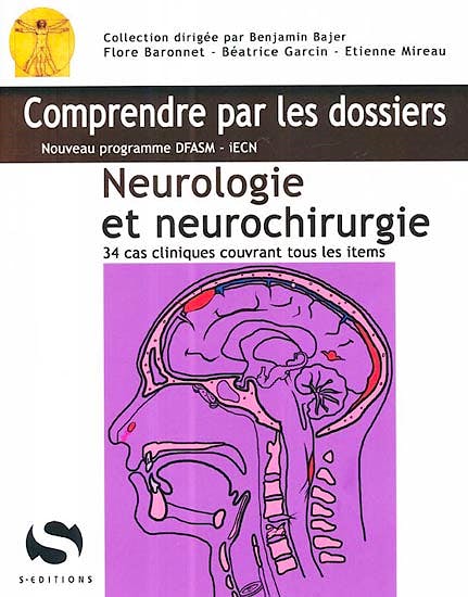 Portada del libro 9782356401182 Neurologie Et Neurochirurgie (Comprendre Par Les Dossiers)
