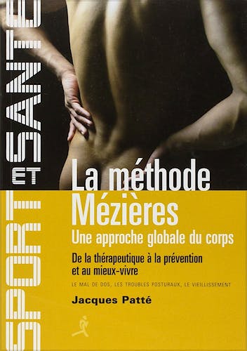 Portada del libro 9782702712887 La Méthode Mézières : Une Approche Globale Du Corps