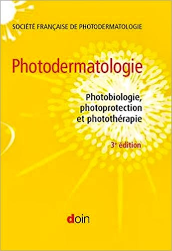 Portada del libro 9782704015634 Photodermatologie: Photobiologie, Photoprotection et Photothérapie
