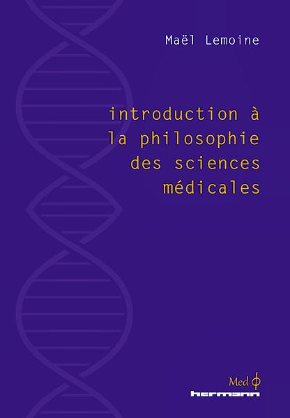 Portada del libro 9782705693848 Introduction a la Philosophie Des Sciences Medicales
