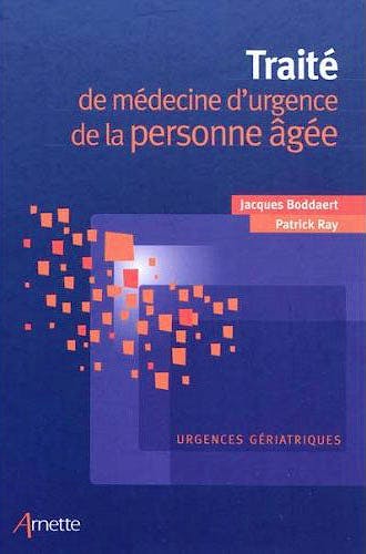 Portada del libro 9782718412634 Traite de Medecine D'urgence de la Personne Agee. Urgences Geriatriques