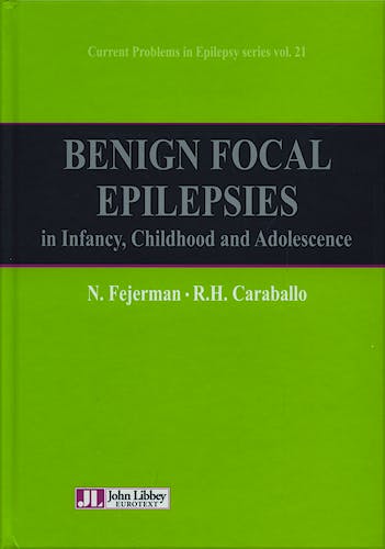 Portada del libro 9782742006595 Benign Focal Epilepsies in Infancy, Childhood and Adolescence