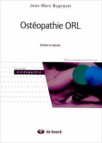 Portada del libro 9782804171568 Osteopathie Orl. Enfant Et Adulte