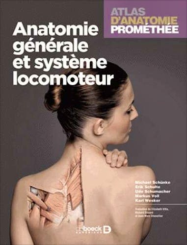 Portada del libro 9782804185527 Atlas d'Anatomie PROMETHÉE Vol. 1: Anatomie Générale et Système Locomoteur