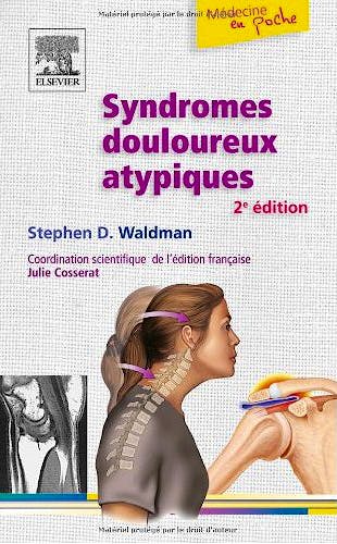 Portada del libro 9782810101818 Syndromes Douloureux Atypiques (Médecine en Poche)