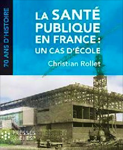 Portada del libro 9782810903900 La Sante Publique en France: Un Cas D'ecole