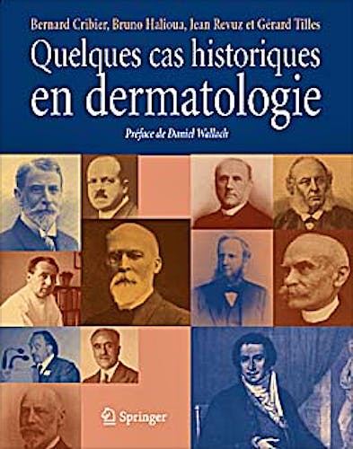 Portada del libro 9782817800318 Quelques Cas Historiques en Dermatologie
