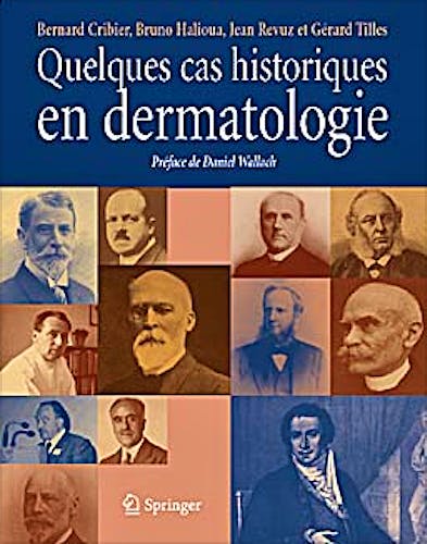 Portada del libro 9782817800318 Quelques Cas Historiques en Dermatologie