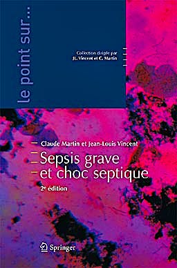 Portada del libro 9782817800639 Sepsis Severe Et Choc Septique (Le Point Sur… )