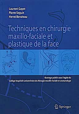 Portada del libro 9782817800721 Techniques en Chirurgie Maxillo-Faciale Et Plastique de la Face