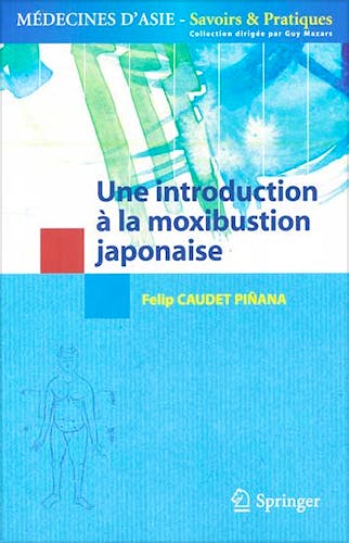 Portada del libro 9782817803029 Une Introduction à la Moxibustion Japonaise