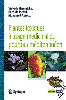 Portada del libro 9782817803746 Plantes Toxiques a Usage Medicinal Du Pourtour Mediterraneen (Collection Phytotherapie Pratique)